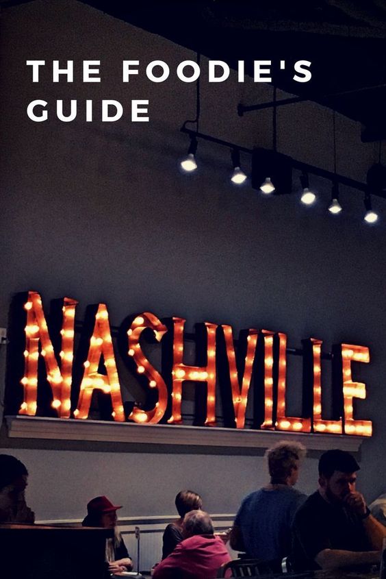 The foodie's guide to Nashville, Tennessee. The best restaurants in Nashville. #GypsySols #Nashville #foodie #nashvillefood #USAtravel #Tennessee #southernfood #friedchicken